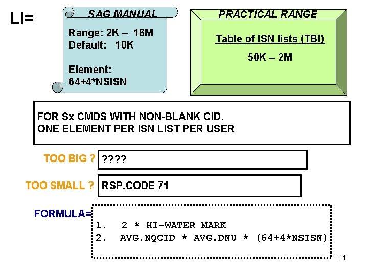 LI= SAG MANUAL Range: 2 K – 16 M Default: 10 K PRACTICAL RANGE