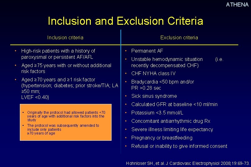 ATHENA Inclusion and Exclusion Criteria Inclusion criteria • High-risk patients with a history of