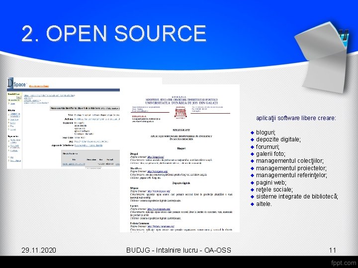 2. OPEN SOURCE aplicaţii software libere creare: bloguri; depozite digitale; forumuri; galerii foto; managementul