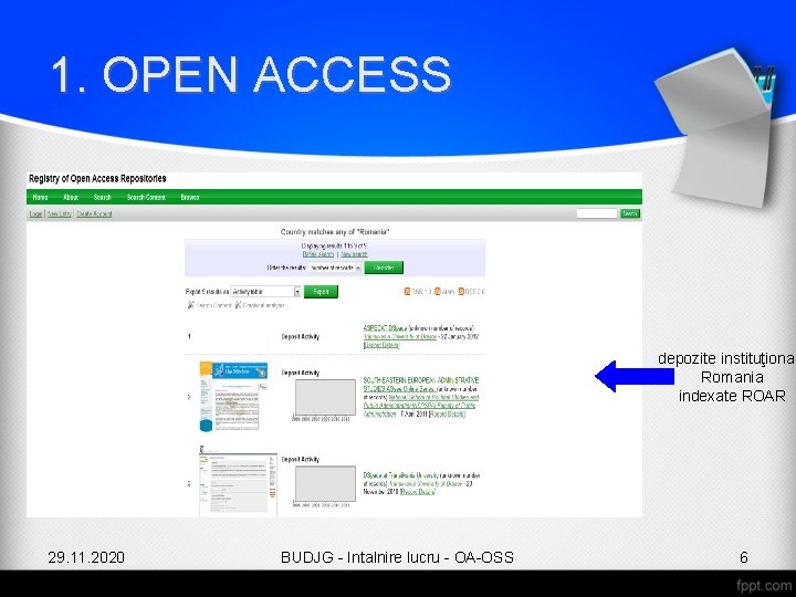 1. OPEN ACCESS depozite instituţional Romania indexate ROAR 29. 11. 2020 BUDJG - Intalnire