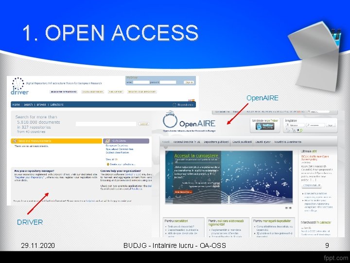 1. OPEN ACCESS Open. AIRE DRIVER 29. 11. 2020 BUDJG - Intalnire lucru -