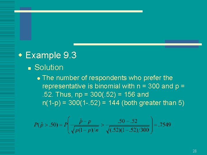 w Example 9. 3 n Solution l The number of respondents who prefer the