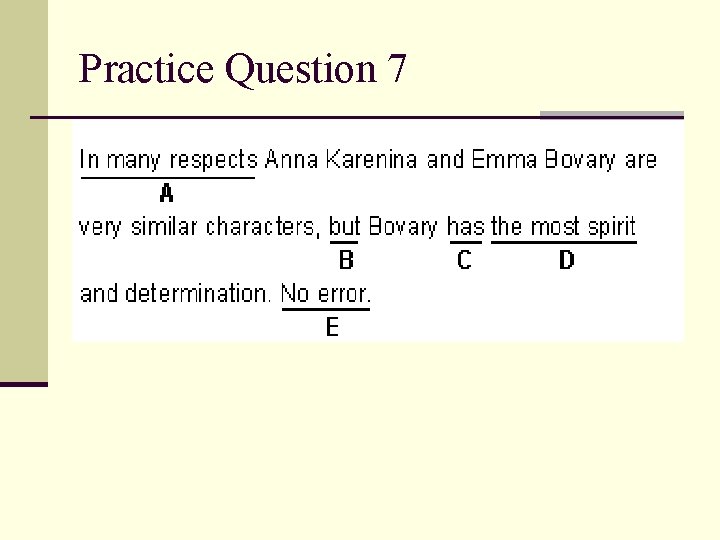 Practice Question 7 