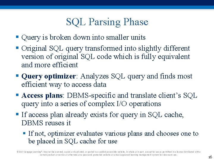 SQL Parsing Phase § Query is broken down into smaller units § Original SQL