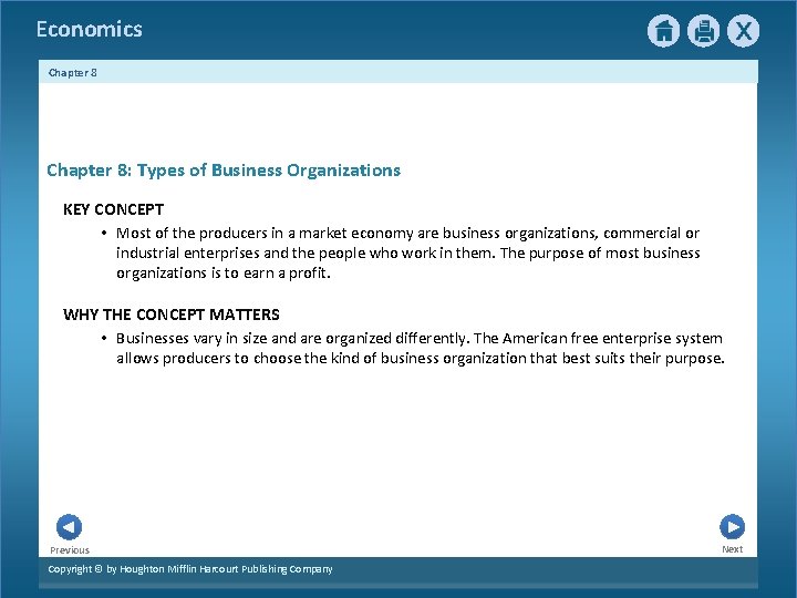 Economics Chapter 8: Types of Business Organizations KEY CONCEPT • Most of the producers