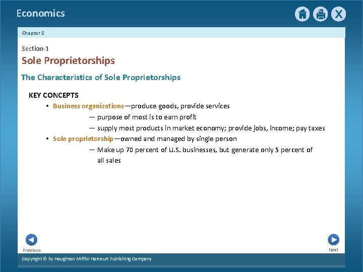 Economics Chapter 8 Section-1 Sole Proprietorships The Characteristics of Sole Proprietorships KEY CONCEPTS •