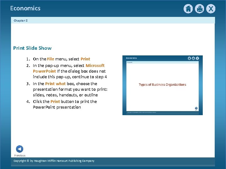 Economics Chapter 8 Print Slide Show 1. On the File menu, select Print 2.