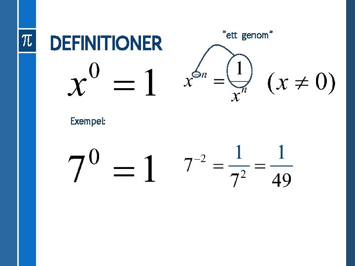 DEFINITIONER Exempel: ”ett genom” 