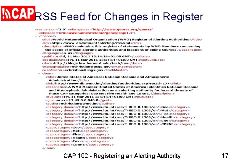 RSS Feed for Changes in Register CAP 102 - Registering an Alerting Authority 17