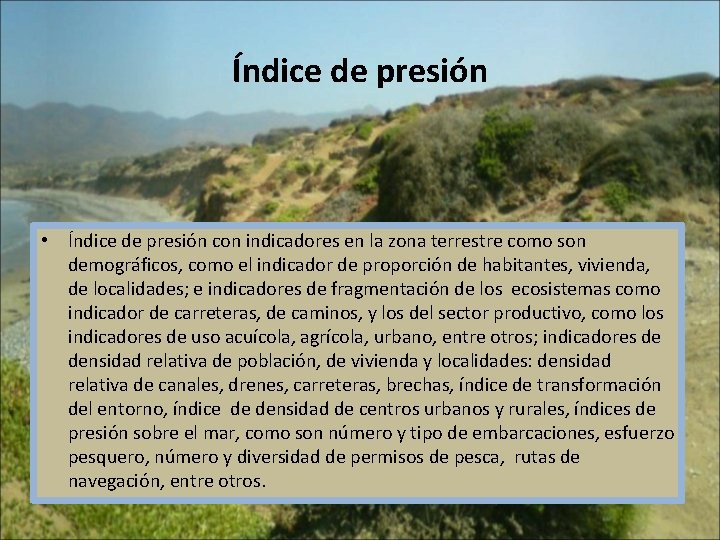 Índice de presión • Índice de presión con indicadores en la zona terrestre como