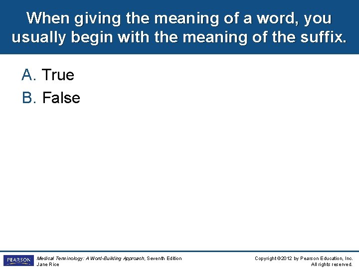 When giving the meaning of a word, you usually begin with the meaning of When giving the meaning of a word, you usually begin with the meaning of