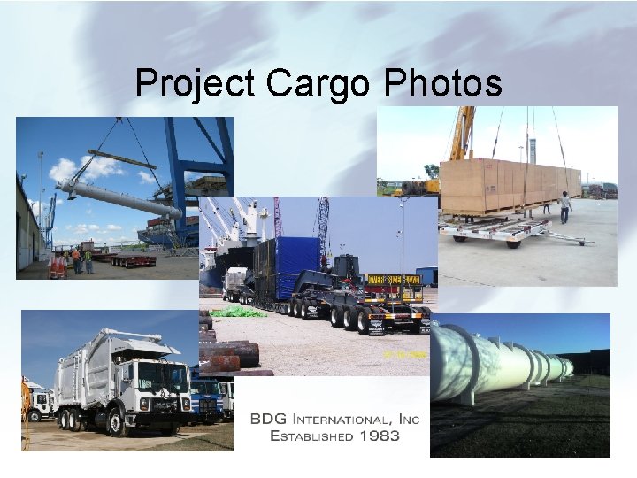 Project Cargo Photos 