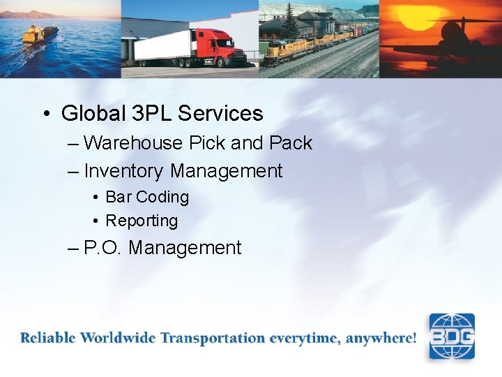  • Global 3 PL Services – Warehouse Pick and Pack – Inventory Management