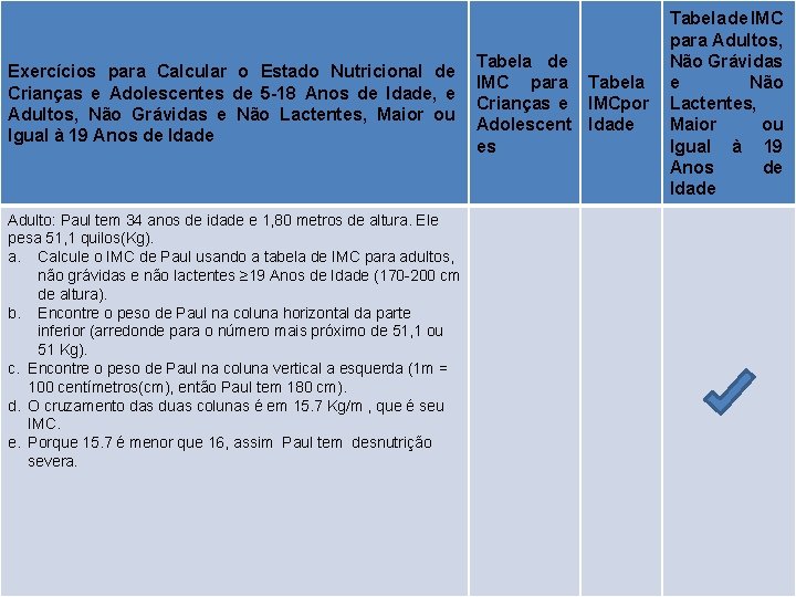 Exercícios para Calcular o Estado Nutricional de Crianças e Adolescentes de 5 -18 Anos