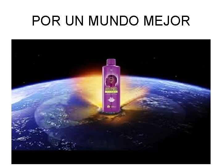 POR UN MUNDO MEJOR 