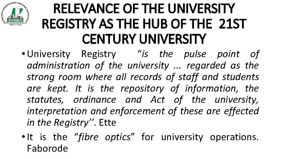 RELEVANCE OF THE UNIVERSITY REGISTRY AS THE HUB OF THE 21 ST CENTURY UNIVERSITY