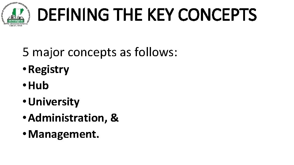 DEFINING THE KEY CONCEPTS 5 major concepts as follows: • Registry • Hub •