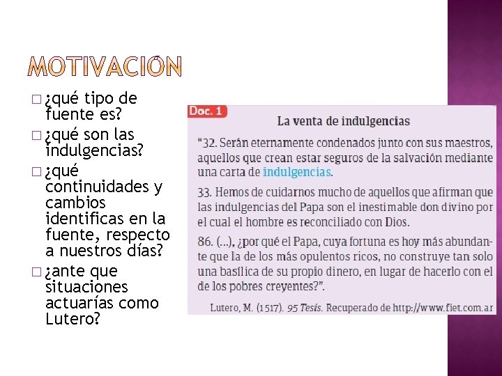 � ¿qué tipo de fuente es? � ¿qué son las indulgencias? � ¿qué continuidades