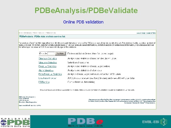 PDBe. Analysis/PDBe. Validate Online PDB validation 