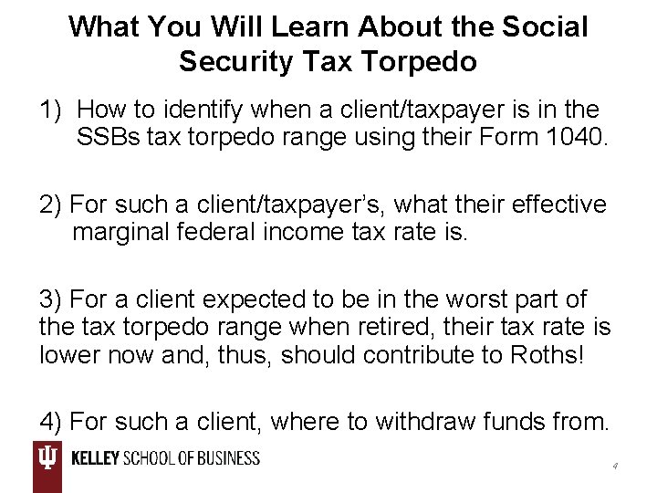 What You Will Learn About the Social Security Tax Torpedo 1) How to identify