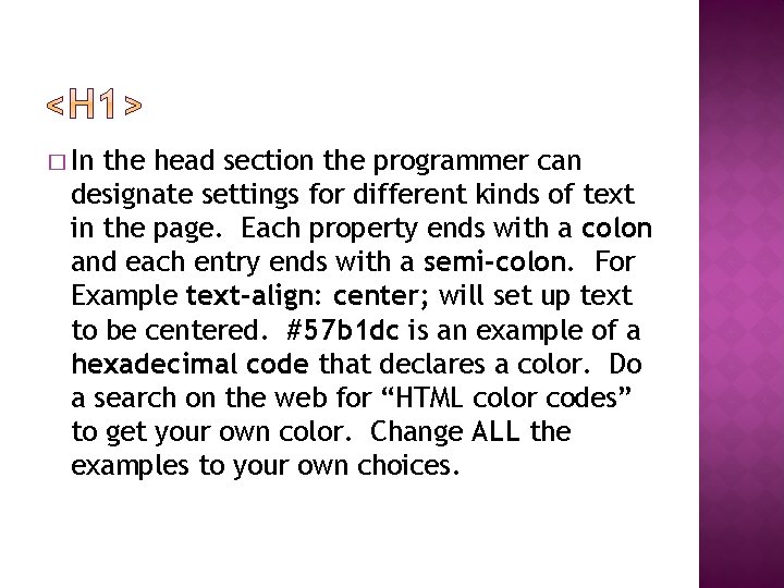 � In the head section the programmer can designate settings for different kinds of