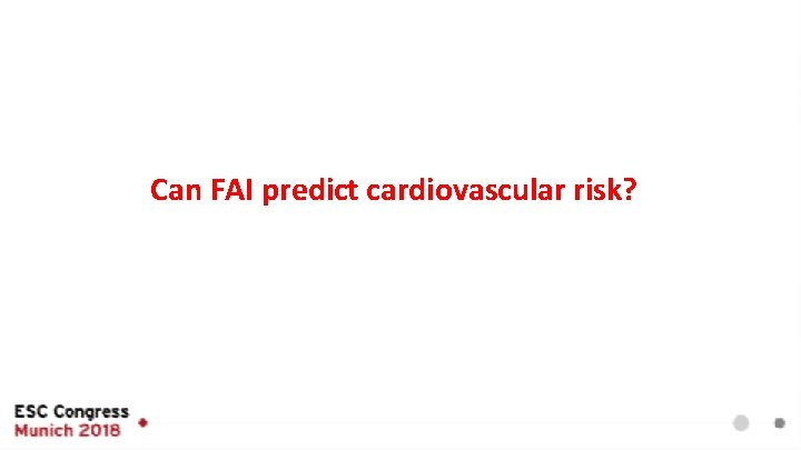 Can FAI predict cardiovascular risk? 