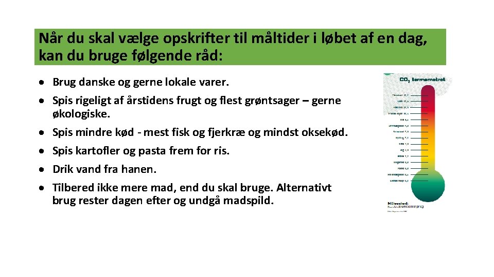 Når du skal vælge opskrifter til måltider i løbet af en dag, kan du