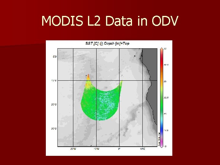 MODIS L 2 Data in ODV 