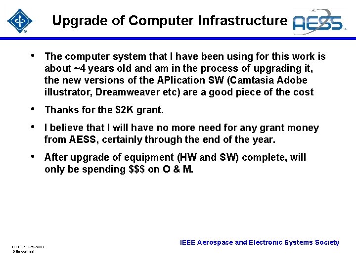 Upgrade of Computer Infrastructure • The computer system that I have been using for