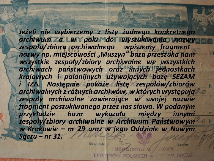 Jeżeli nie wybierzemy z listy żadnego konkretnego archiwum a w polu do wyszukiwania nazwy