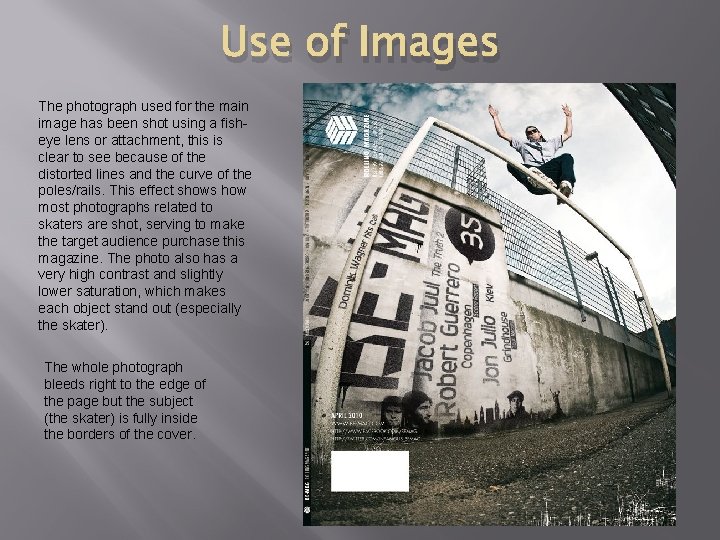 Use of Images The photograph used for the main image has been shot using