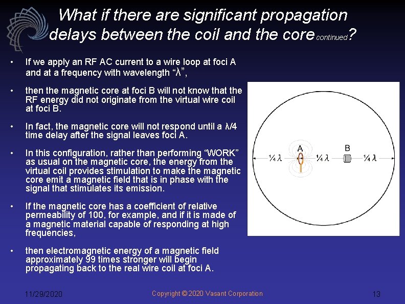 What if there are significant propagation delays between the coil and the core continued?