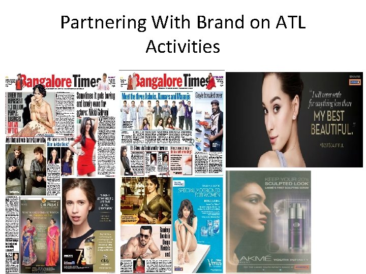 Partnering With Brand on ATL Activities Partnering With Brand on ATL Activities