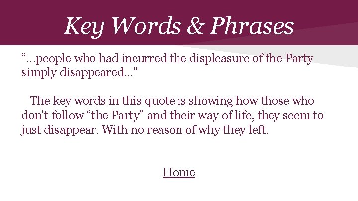 Key Words & Phrases “. . . people who had incurred the displeasure of