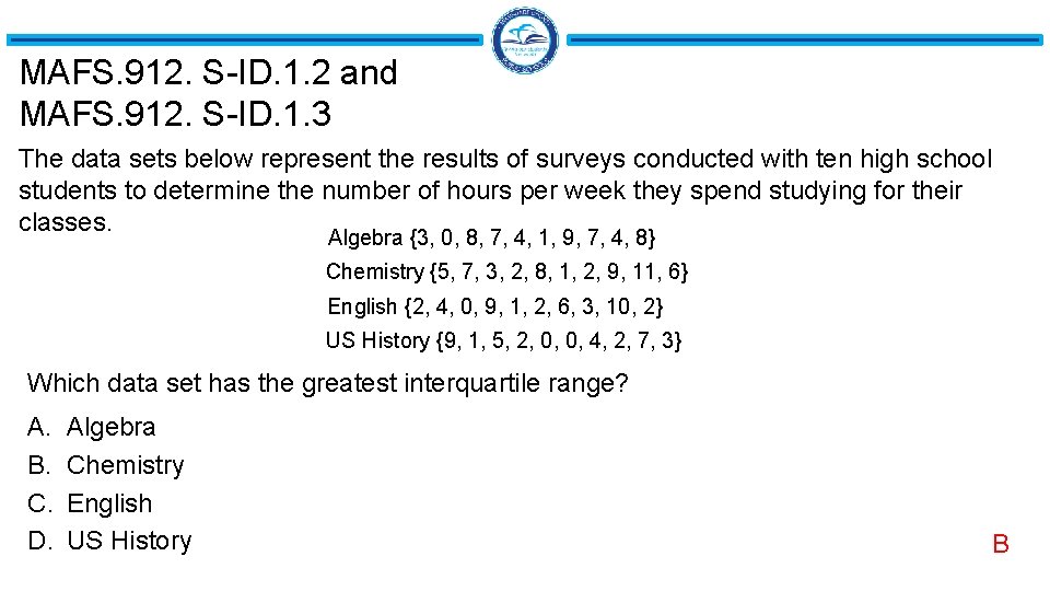 MAFS. 912. S-ID. 1. 2 and MAFS. 912. S-ID. 1. 3 The data sets