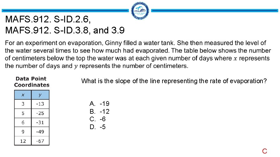 MAFS. 912. S-ID. 2. 6, MAFS. 912. S-ID. 3. 8, and 3. 9 What