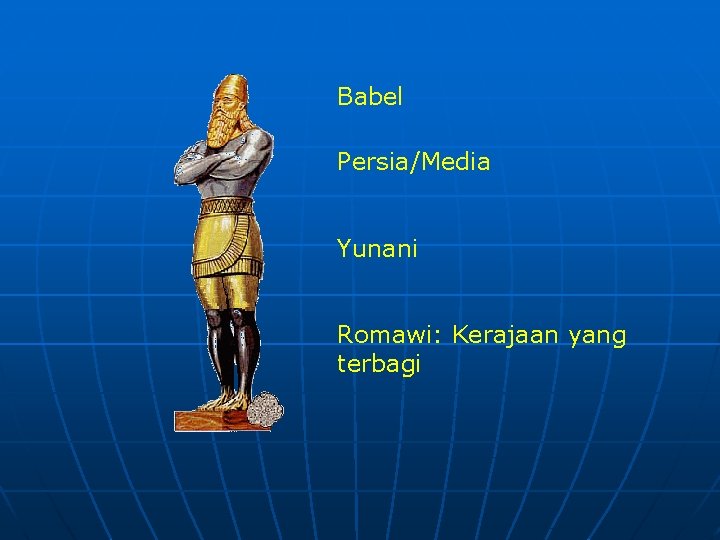 Babel Persia/Media Yunani Romawi: Kerajaan yang terbagi 