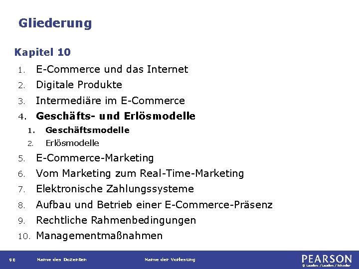 Gliederung Kapitel 10 90 1. E-Commerce und das Internet 2. Digitale Produkte 3. Intermediäre