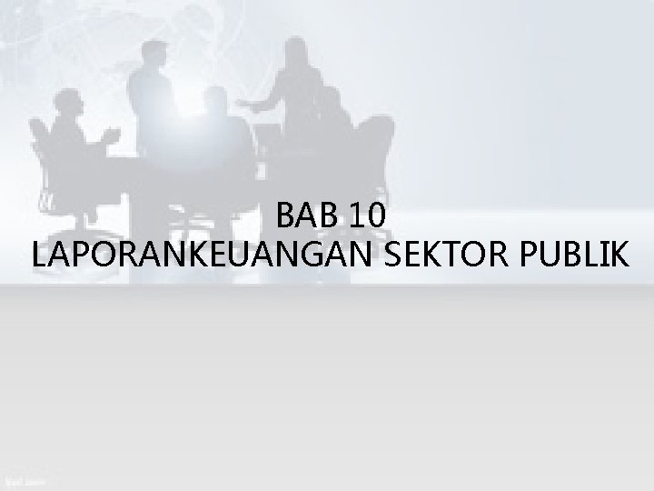 BAB 10 LAPORANKEUANGAN SEKTOR PUBLIK 