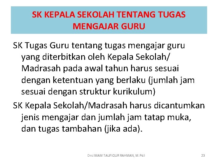 SK KEPALA SEKOLAH TENTANG TUGAS MENGAJAR GURU SK Tugas Guru tentang tugas mengajar guru