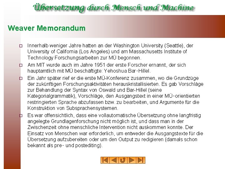 Weaver Memorandum Innerhalb weniger Jahre hatten an der Washington University (Seattle), der University of