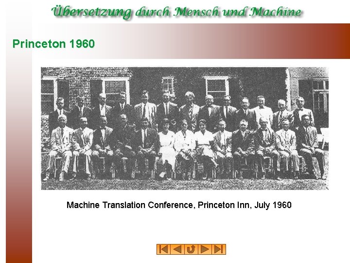 Princeton 1960 Machine Translation Conference, Princeton Inn, July 1960 