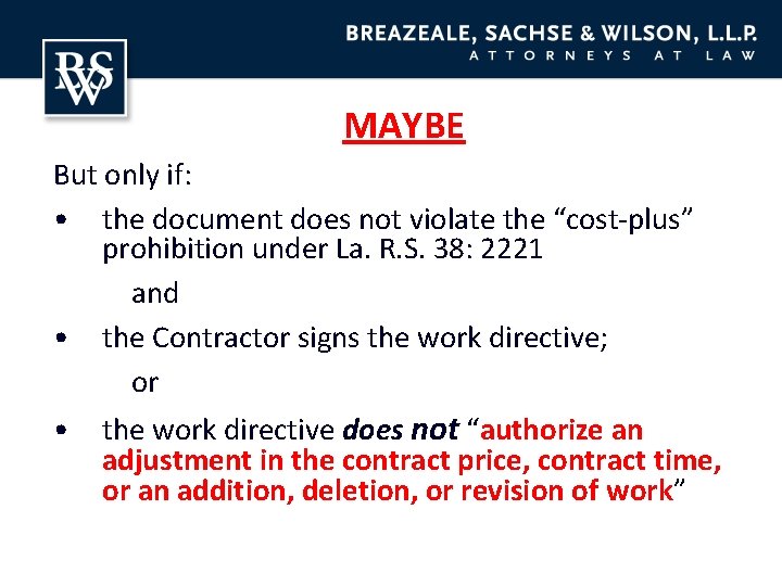 MAYBE But only if: • the document does not violate the “cost-plus” prohibition under
