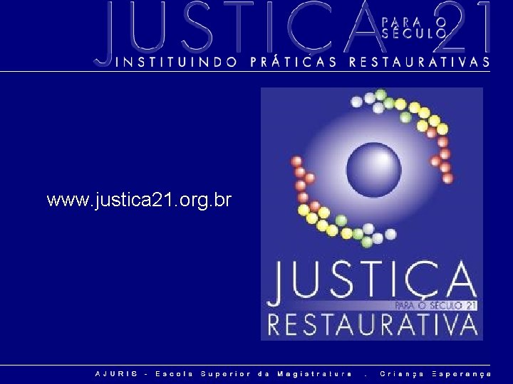 www. justica 21. org. br 