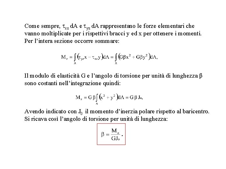 Come sempre, txz d. A e tyz d. A rappresentano le forze elementari che