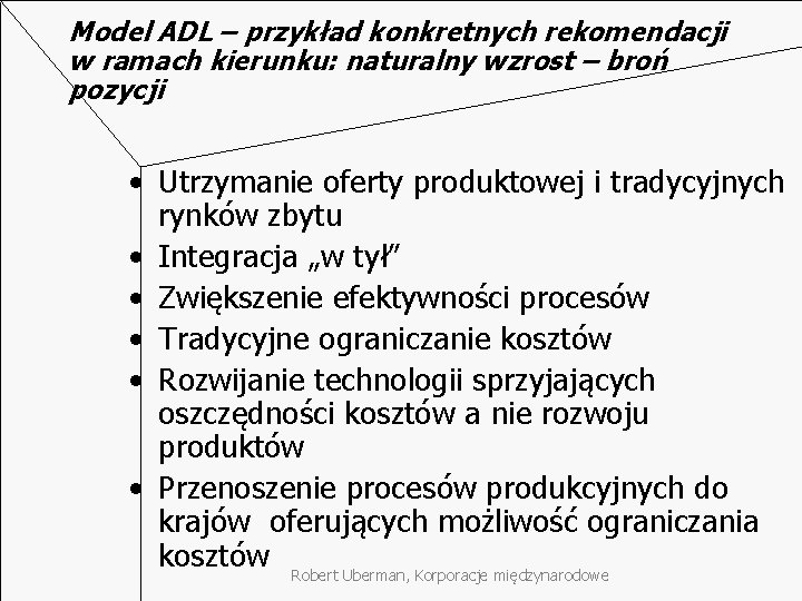 Model ADL – przykład konkretnych rekomendacji w ramach kierunku: naturalny wzrost – broń pozycji