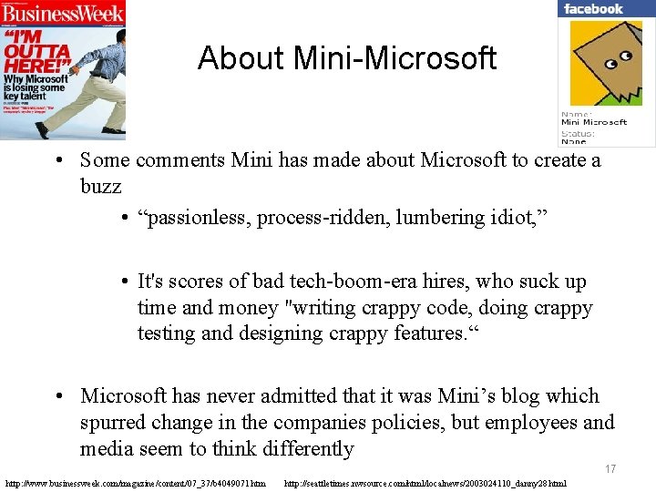 About Mini-Microsoft • Some comments Mini has made about Microsoft to create a buzz