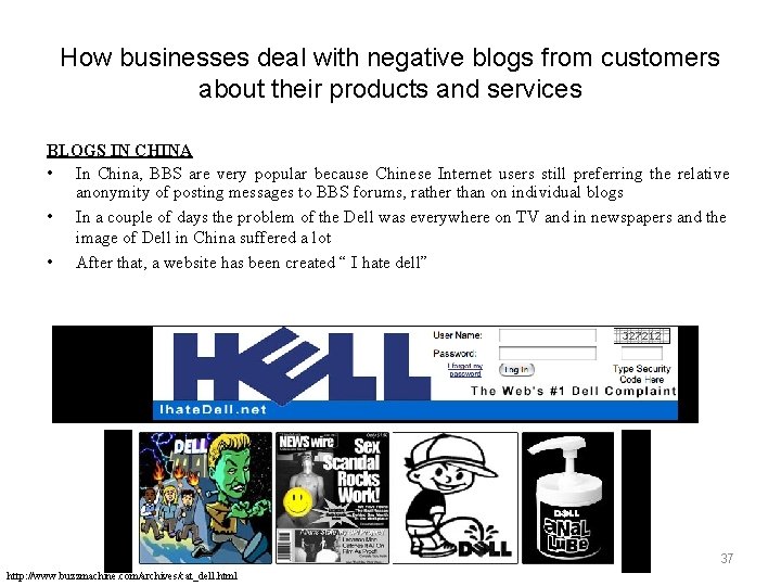 How businesses deal with negative blogs from customers about their products and services BLOGS