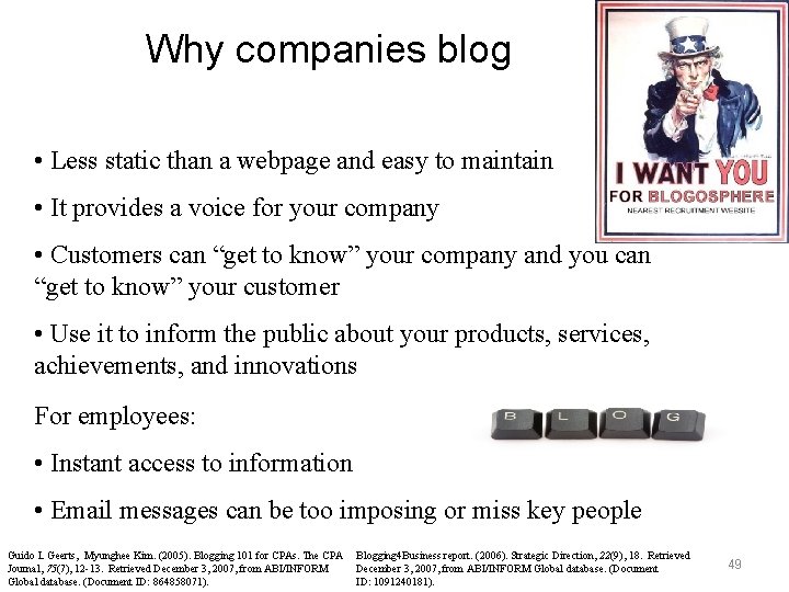 Why companies blog • Less static than a webpage and easy to maintain •