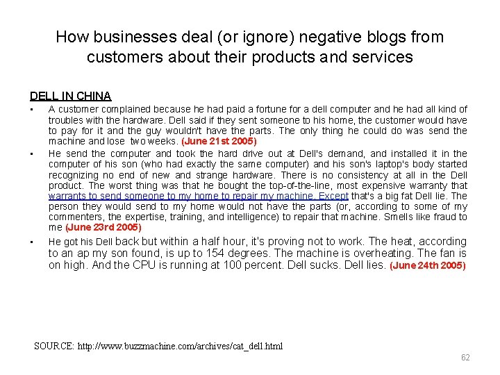How businesses deal (or ignore) negative blogs from customers about their products and services